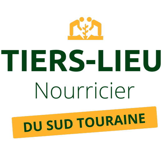 Tiers-Lieu Nourricier du Sud Touraine